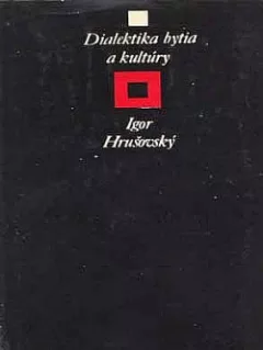 Dialektika bytia a kultúry