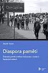 Diaspora paměti: Židovská paměť a reflexe holocaustu v Izraeli a Spojených státech