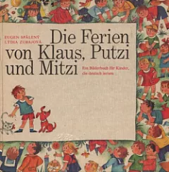 Die Ferien von Klaus, Putzi und Mitzi