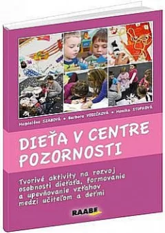 Dieťa v centre pozornosti