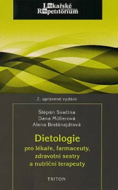 Dietologie pro lékaře, farmaceuty, zdravotní sestry a nutriční terapeuty