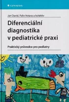 Diferenciální diagnostika v pediatrické praxi: Praktický průvodce pro pediatry