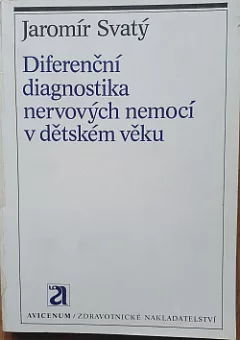 Diferenční diagnostika  nervových nemocí v dětském věku