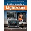 Digitální fotografie v Adobe Photoshop Lightroom