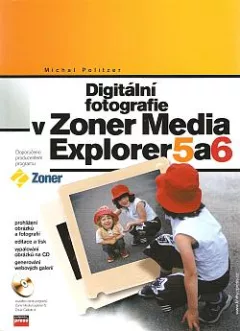 Digitální fotografie v Zoner Media Explorer 5 a 6