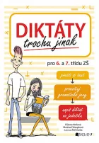 Diktáty trochu jinak pro 6. a 7. třídu ZŠ