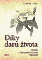 Díky daru života Lékařka z Drahanské vrchoviny vzpomíná