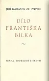 Dílo Františka Bílka
