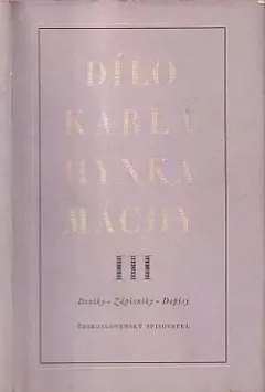 Dílo Karla Hynka Máchy. III, Deníky - Zápisníky - Dopisy