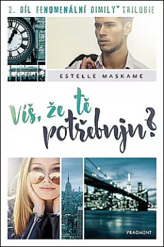Víš, že tě potřebuju?