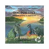 Dinopohádky: Dinosauří příběhy na dobrou noc