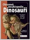 Dinosauři - Obrazová encyklopedie