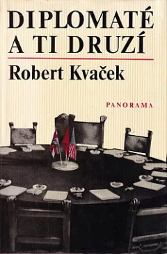 Diplomaté a ti druzí