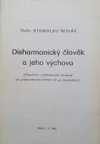 Disharmonický člověk a jeho výchova