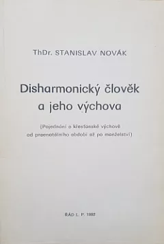 Disharmonický člověk a jeho výchova