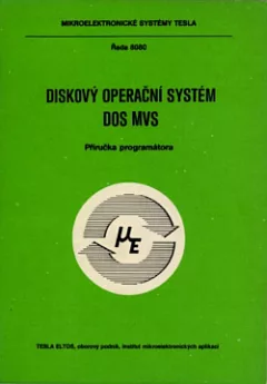 Diskový operační systém DOS MVS - příručka programátora
