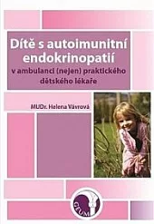 Dítě s autoimunitní endokrinopatií v ambulanci
