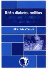 Dítě s diabetes mellitus v ambulanci praktického dětského lékaře