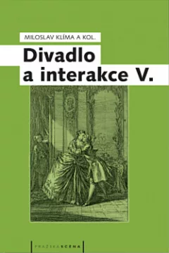 Divadlo a interakce V.