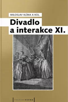 Divadlo a interakce XI.