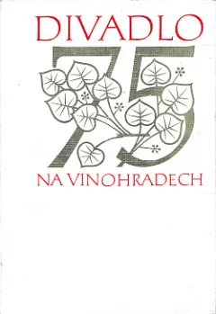 Divadlo na Vinohradech – 75 let