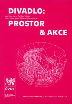 Divadlo: Prostor & akce