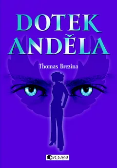 Dotek anděla