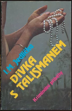 Dívka s talismanem