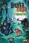 Divoká tlupa a tajemná řeka