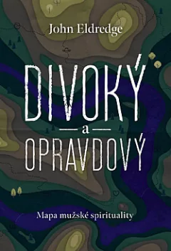 Divoký a opravdový
