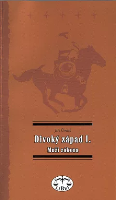 Divoký západ I. - Muži zákona