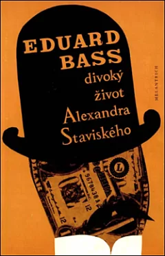 Divoký život Alexandra Staviského