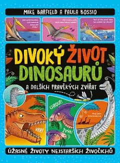 Divoký život dinosaurů