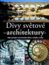 Divy světové architektury