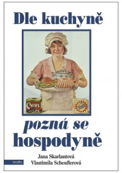 Dle kuchyně pozná se hospodyně