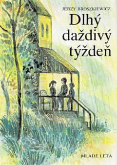 Dlhý daždivý týždeň