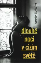 Dlouhé noci v cizím světě