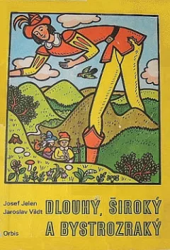 Dlouhý, Široký a Bystrozraký