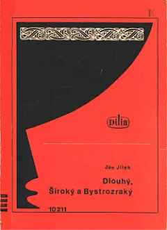 Dlouhý, Široký a Bystrozraký