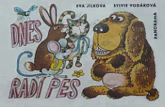 Dnes radí pes