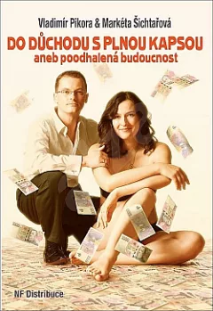 Do důchodu s plnou kapsou aneb poodhalená budoucnost