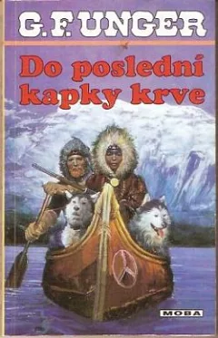 Do poslední kapky krve