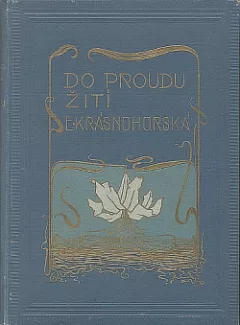 Do proudu žití