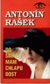 Do smrti mám chlapů dost