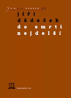 Do smrti nejdelší