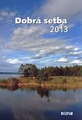 Dobrá setba 2013