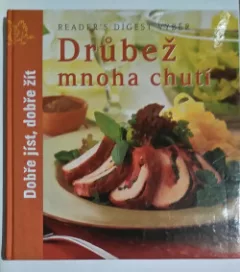 Drůbež mnoha chutí