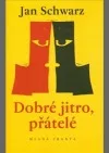 Dobré jitro, přátelé