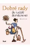 Dobré rady do každé domácnosti