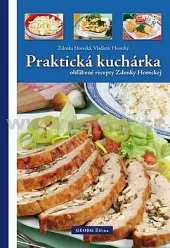 Praktická kuchárka - obľúbené recepty Zdenky Horeckej